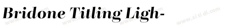 Bridone Titling Ligh字体转换